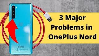 Oneplus Nord Problem| Reason Not To Buy | Top 3 Reasons | Nord Issue