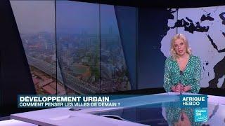 Urbanisation en Afrique : comment penser les villes de demain ?