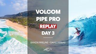 Volcom Pipe Pro 2020 Day 3 REPLAY | Red Bull Surfing