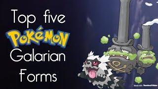 Top five galarian forms in Pokémon sword and shield