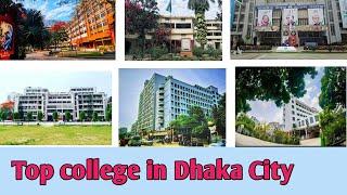 Top 10 college in Dhaka city . ঢাকা শহরের সেরা কলেজ