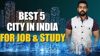 Top 5 Cities in India for Job and Career | Part Time Jobs | Praveen Dilliwala