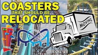 Top 12 Coasters That Should Be Relocated