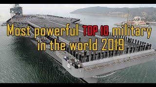 Top 10 most powerful military in the word 2019