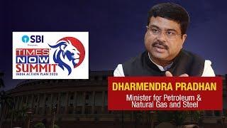 Union Minister Dharmendra Pradhan speaks on India's energy security doctrine | Times Now Summit 2020