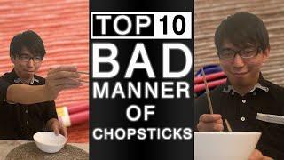 Top10 Bad Manners of Chopsticks