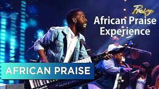 Best African Praise