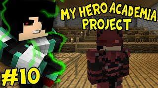 PROGRESS IS PROGRESS! || Minecraft My Hero Academia Project Episode 10