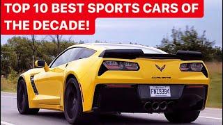 TOP 10 BEST SPORTS CARS OF THE DECADE UNDER 100K