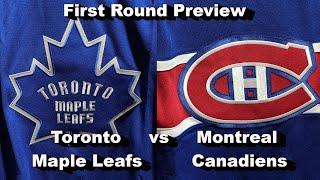 Previewing Maple Leafs vs Canadiens Round One