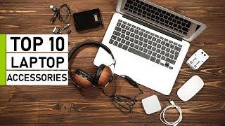 Top 10 Must Have Laptop Accessories & Gadgets in 2020