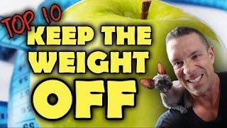 Top 10 || Do These EVERYDAY to Help LOSE Weight and KEEP it Off Permanently!!!