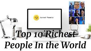 Top 10 Richest People In the world | 2020 | Tamil | Suresh Thamila