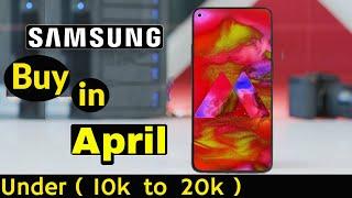 Samsung Top 5 Best Mobiles Buy in April 2020 ! Price Between 10k To 20k