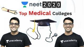 Top Medical Colleges | India | NEET 2020 | Unacademy NEET