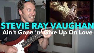 Guitar Teacher REACTS: Stevie Ray Vaughan "Ain't Gone 'n' Give Up On Love" American Caravan LIVE 4K