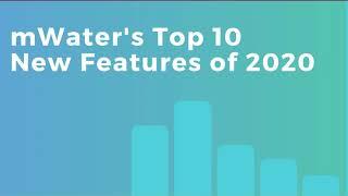 mWater's Top 10 New Features in 2020