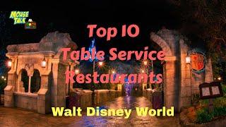 Top 10 Table Service Restaurants: Walt Disney World