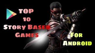 Top 10 Story Based Games For Android || High Graphics || 2020 New Games