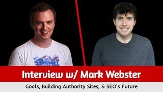 Mark Webster: Goals, Building Authority Sites, & the Future of SEO | Entrepreneur's Mentor