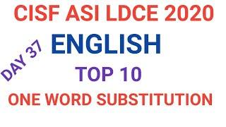 cisf ASI LDCE 2020 | english | day 37 | top 10 one word substitution in hindi