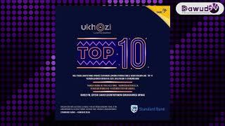 Ukhozi FM Song of the Year ibuyile// Ufuna bani ku-Top 10?