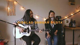 Dibalas dengan Dusta - Audy (Cover) by The Macarons Project