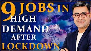 9 JOBS IN HIGH DEMAND AFTER LOCKDOWN | JOBS THAT PAY | DEEPAK BAJAJ