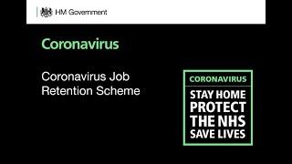 Coronavirus (COVID-19) Job Retention Scheme