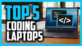 Best Laptops For Programming in 2020 - Top 5 Picks For Students!