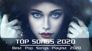 Top Hits 2020 - Top 40 Songs This Week - Best Pop Music Playlist 2020