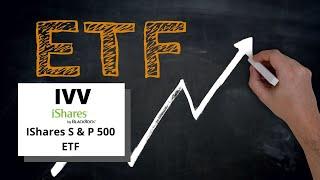 IVV | Blackrock IShares S & P 500 ETF | ASX ETF Profile Series Episode 4