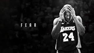 THE MIND OF KOBE BRYANT - FEAR