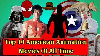 Top 10 American Animation Movies Of All Time