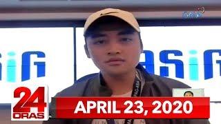 24 Oras Express: April 23, 2020 [HD]