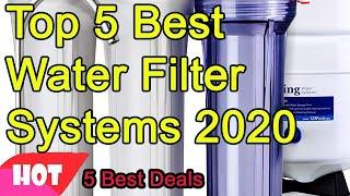 Top 5 Best Water Filter Systems 2020 - MUST SEE