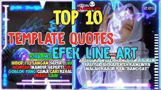 ||TOP 10||TEMPLATE QUOTES EFEK LINE ART || LINK IN DESKRIPSI ||AVEE PLAYER TEMPLATE||TRAP ERROR#2