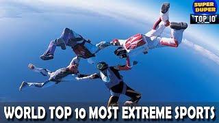 World Top 10 Most Extreme Sports..Exciting!! Adventures!! Must Checkout!!