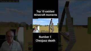 Top 10 saddest Minecraft moments Number 1 Chezjusz death