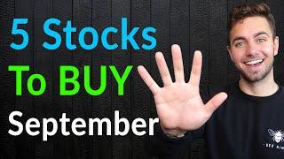 Top 5 Stocks To BUY In September (Undervalued)