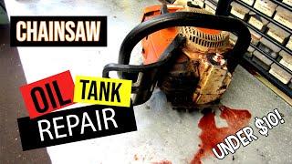 Chainsaw Oil TANK Repair Hack! 