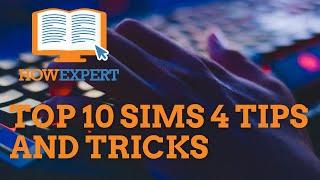 HowExpert Top 10 Sims 4 Tips and Tricks & Lessons