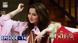 Ishqiya Episode 14 - 4th May 2020 - ARY Digital Drama [Subtitle Eng]