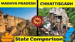 Madhya Pradesh VS Chhattisgarh | State Comparison | All you need to know! 2020