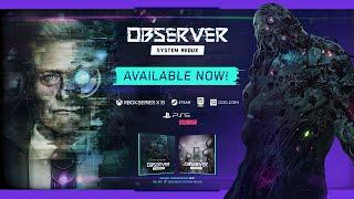 Observer System Redux - Launch Trailer