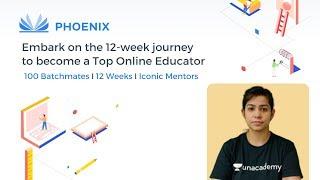 Introducing Phoenix Program by Unacademy