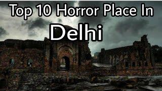 Top 10 Horror Place In Delhi//#Factee_World