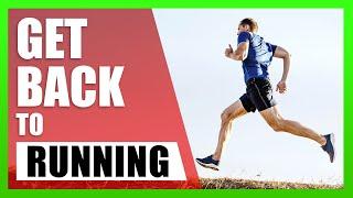 Top 5 Tips for Getting Back to Running After a Long Break