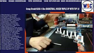 Group Break#1818- 4 Box BKBALL MIXER TRIPLE UP TOP 10 TEAM DONRUSS CLEARLY MOSIAC