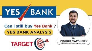 YES BANK analysis -  a YES or NO to YES BANK ?
